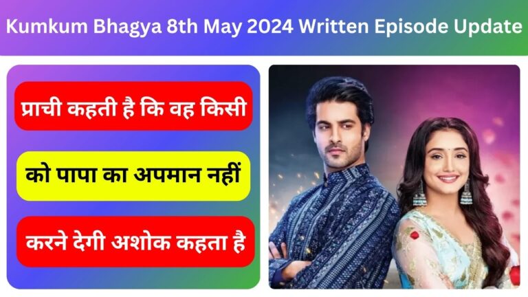 Kumkum Bhagya 8th May 2024 Written Episode Update